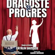 Dragoste si Progres