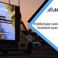 Publicitate outdoor cu TruckAds care îți duce brandul exact unde trebuie