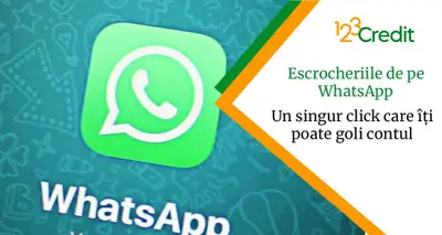 Escrocheriile de pe WhatsApp: un singur click care îți poate goli contul