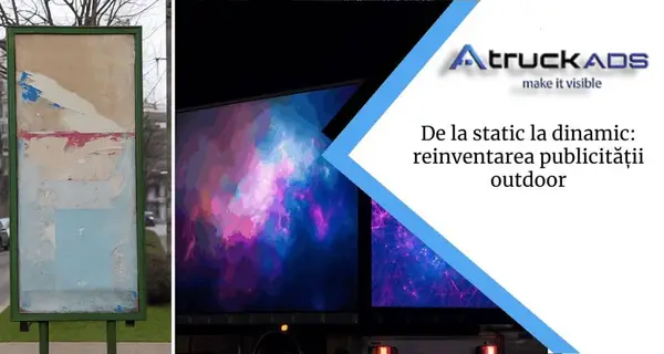 De la static la dinamic: reinventarea publicității outdoor